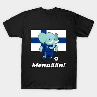 ⚽ Finland Football, Cute Elephant Kicks Ball, Mennään! Team Spirit T-Shirt